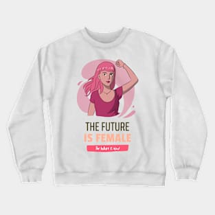 WomensDay Crewneck Sweatshirt